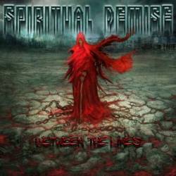 Spiritual Demise : Between The Lines